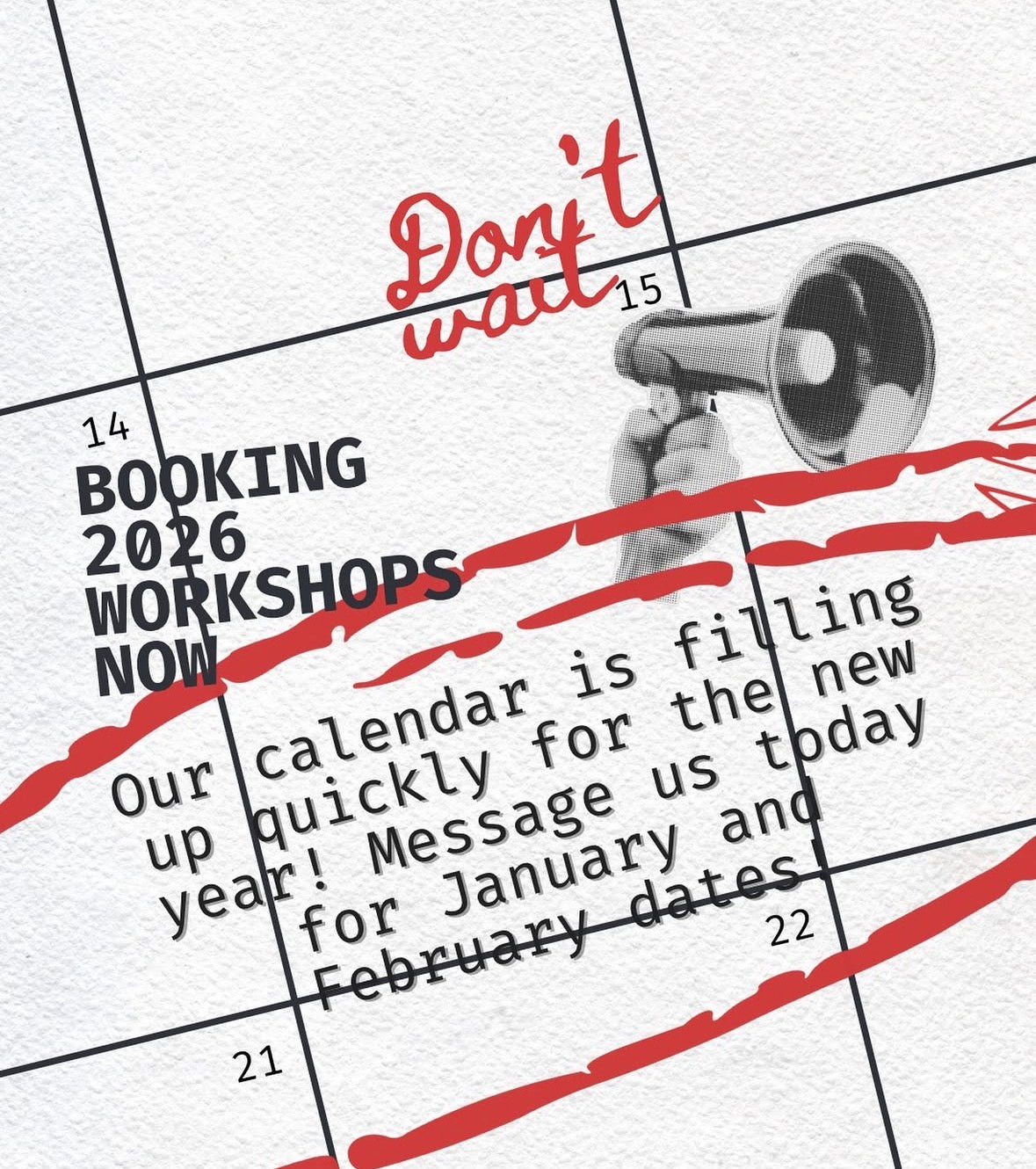 Calendar with text about booking workshops for 2026, featuring a megaphone graphic.